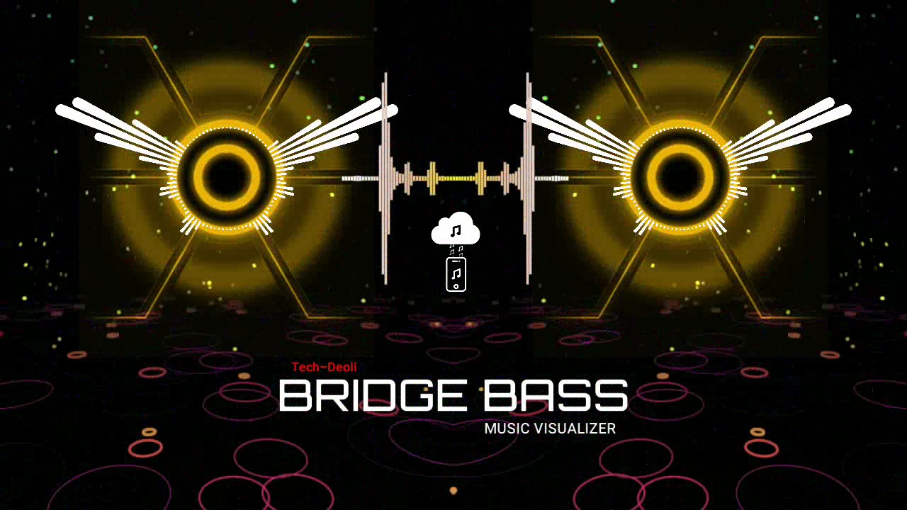 Bridge Bass Music Audio Spectrum Analyzer For Avee Player - Tech-Deoli