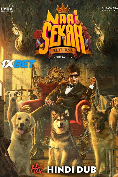 Naai Sekar Returns (2022) [HQ Hindi-Dub] HDRip 1080p & 720p & 480p x264 HC-ESubs HDRip | Full Movie