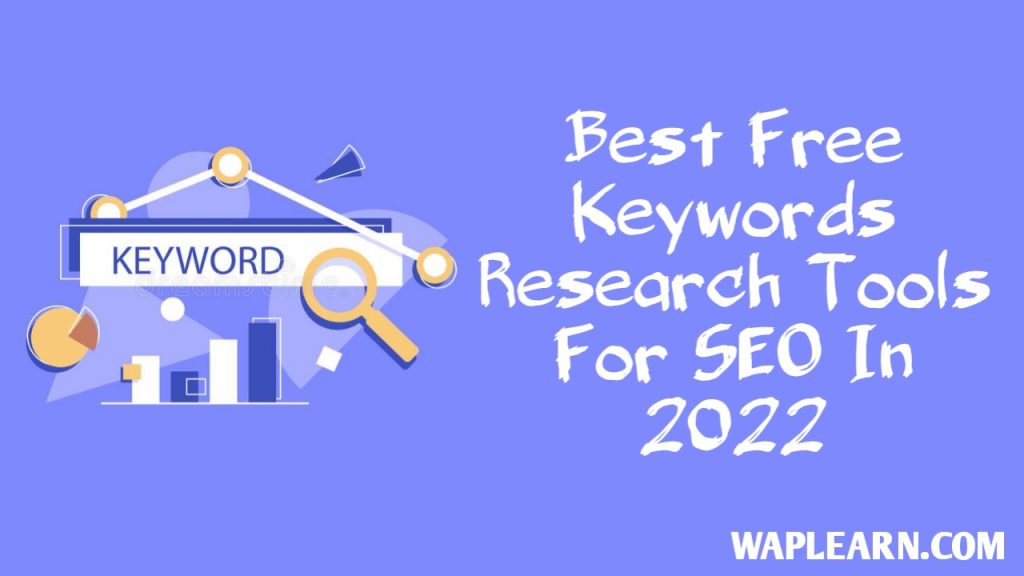 Best free keyword research tools for SEO 2022